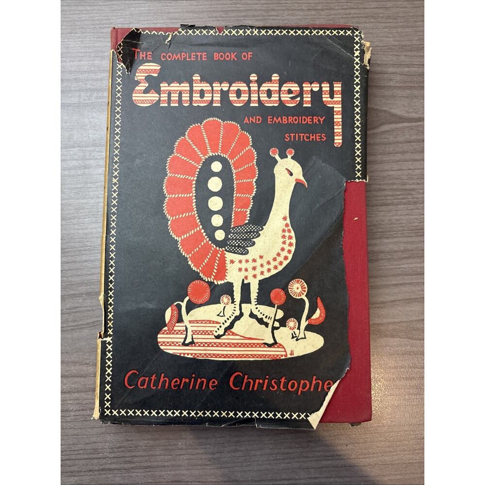 The Complete Book of Embroidery and Em (Catherine Christopher - 1963)